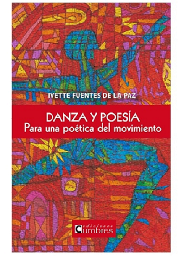 Danza y poesía. De Ivette Fuentes de la Paz